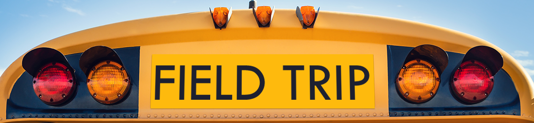 Field Trip